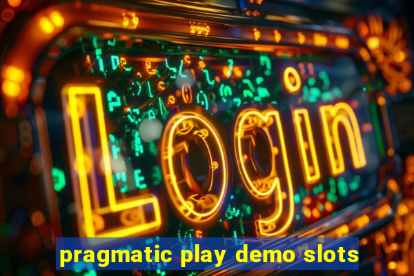 pragmatic play demo slots